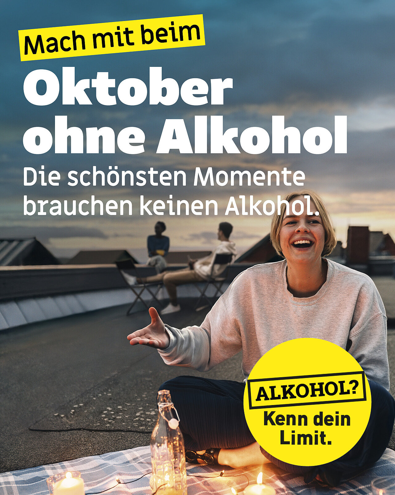 Text: "Mach mit beim Oktober ohne Alkohol. Die schönsten Momente brauchen keinen Alkohol. Alkohol? Kenn dein Limit."
