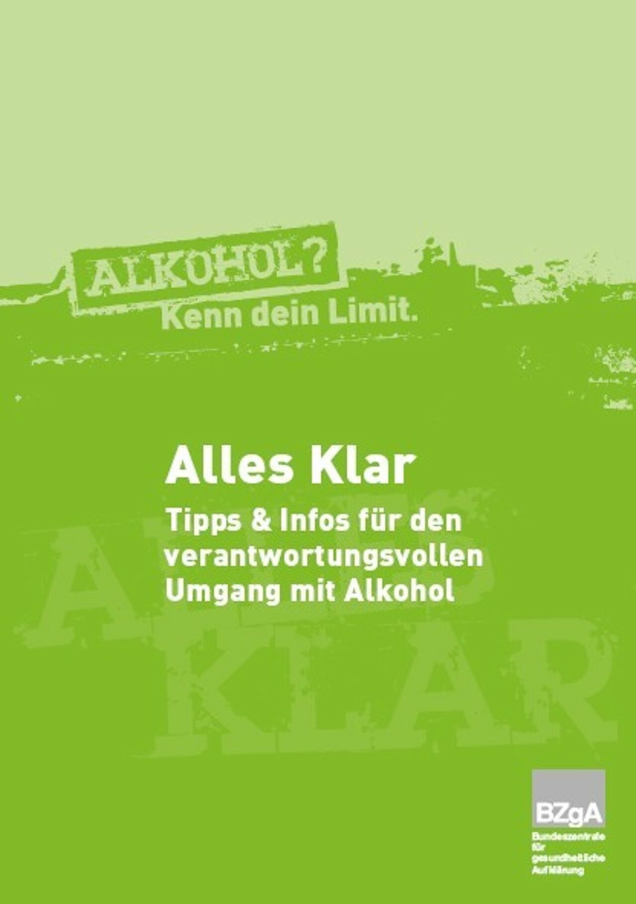 Deckblatt der Broschüre "Alles klar? Tipps und Informationen für den verantwortungsvollen Umgang mit Alkohol."