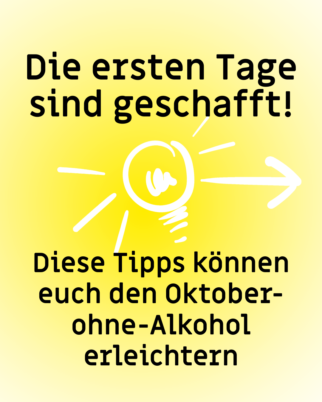 Text: "Die ersten Tage sind geschafft. Diese Tipps können euch den Oktober-ohne-Alkohol erleichtern"
